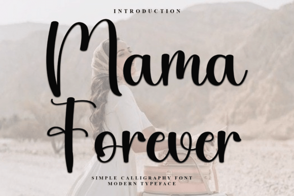 Mama Forever: A Typeface for Festive and Whimsical Designs