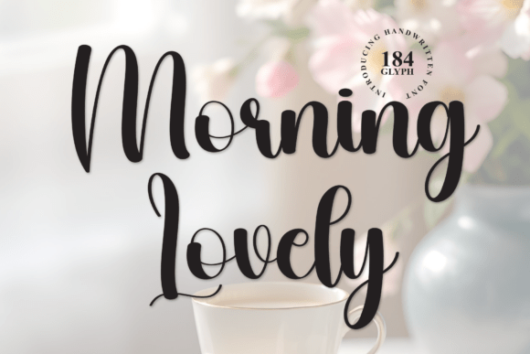 Morning Lovely: A Creative Font for Extraordinary Design